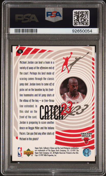 1997 COLLECTOR'S CHOICE MICHAEL JORDAN CATCH 23-CLASSIC JMP.SHOT #192 (PSA 7)